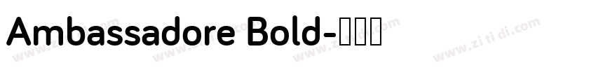 Ambassadore Bold字体转换